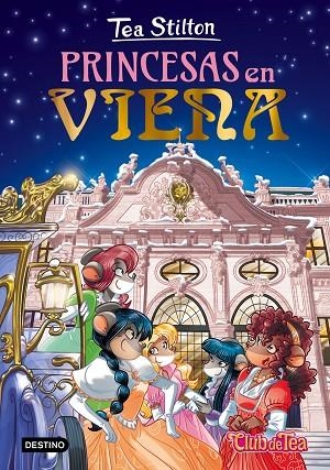 TEA STILTON 30 PRINCESAS EN VIENA | 9788408193562 | STILTON, TEA | Llibreria Online de Vilafranca del Penedès | Comprar llibres en català