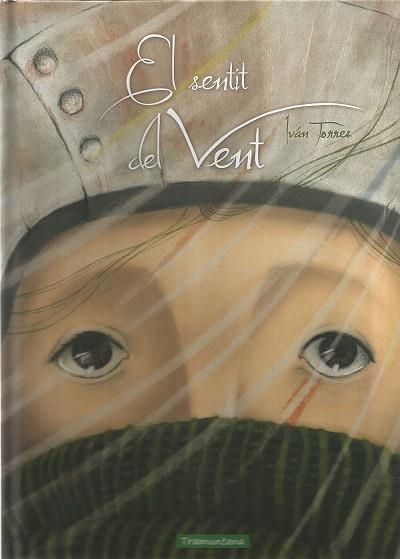EL SENTIT DEL VENT | 9788417303051 | TORRES TAMARA, IVÁN | Llibreria Online de Vilafranca del Penedès | Comprar llibres en català