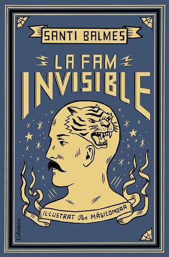 LA FAM INVISIBLE | 9788466424363 | BALMES SANFELIU, SANTI | Llibreria L'Odissea - Libreria Online de Vilafranca del Penedès - Comprar libros