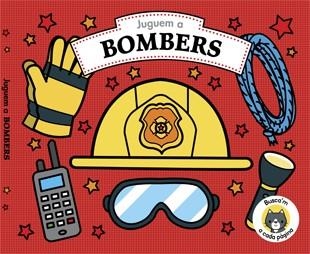 JUGUEM A BOMBERS | 9788424662929 | AA. VV. | Llibreria L'Odissea - Libreria Online de Vilafranca del Penedès - Comprar libros