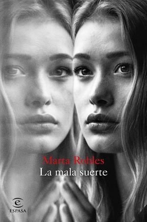 LA MALA SUERTE | 9788467052664 | ROBLES, MARTA | Llibreria L'Odissea - Libreria Online de Vilafranca del Penedès - Comprar libros