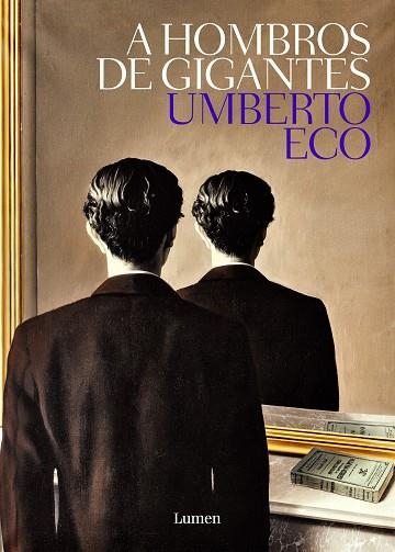 A HOMBROS DE GIGANTES | 9788426405449 | ECO, UMBERTO | Llibreria L'Odissea - Libreria Online de Vilafranca del Penedès - Comprar libros