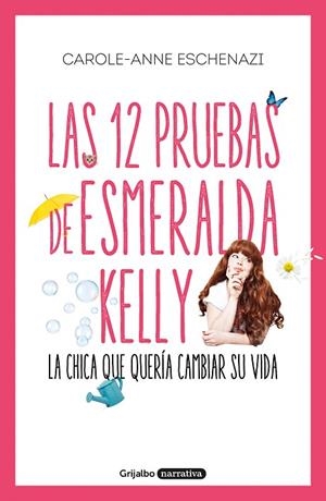 LAS 12 PRUEBAS DE ESMERALDA KELLY | 9788425356889 | ESCHENAZI, CAROLE ANNE | Llibreria L'Odissea - Libreria Online de Vilafranca del Penedès - Comprar libros