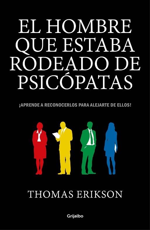 EL HOMBRE QUE ESTABA RODEADO DE PSICÓPATAS | 9788416895670 | ERIKSON, THOMAS | Llibreria Online de Vilafranca del Penedès | Comprar llibres en català