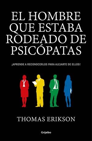 EL HOMBRE QUE ESTABA RODEADO DE PSICÓPATAS | 9788416895670 | ERIKSON, THOMAS | Llibreria L'Odissea - Libreria Online de Vilafranca del Penedès - Comprar libros