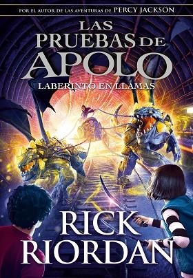 EL LABERINTO EN LLAMAS ( LAS PRUEBAS DE APOLO 3 ) | 9788490439494 | RIORDAN, RICK | Llibreria L'Odissea - Libreria Online de Vilafranca del Penedès - Comprar libros