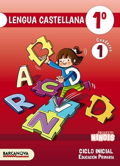 NINOIS 1º CI.  LENGUA CASTELLANA. CUADERNO 1 | 9788448935771 | CAMPS, MONTSERRAT/FERNÁNDEZ, MARÍA DEL OLVIDO/MURILLO, NÚRIA | Llibreria L'Odissea - Libreria Online de Vilafranca del Penedès - Comprar libros