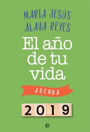 EL AÑO DE TU VIDA | 9788491643883 | ÁLAVA REYES, Mª JESÚS | Llibreria L'Odissea - Libreria Online de Vilafranca del Penedès - Comprar libros