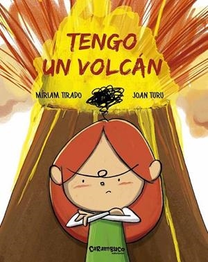 TENGO UN VOLCÁN | 9788494820694 | TIRADO TORRAS, MÍRIAM/TURU SÁNCHEZ, JOAN | Llibreria L'Odissea - Libreria Online de Vilafranca del Penedès - Comprar libros
