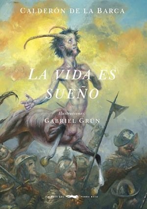 LA VIDA ES SUEÑO | 9788494884825 | CALDERÓN DE LA BARCA, PEDRO | Llibreria Online de Vilafranca del Penedès | Comprar llibres en català