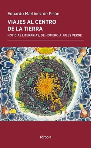 VIAJES AL CENTRO DE LA TIERRA | 9788417425197 | MARTÍNEZ DE PISÓN, EDUARDO | Llibreria L'Odissea - Libreria Online de Vilafranca del Penedès - Comprar libros