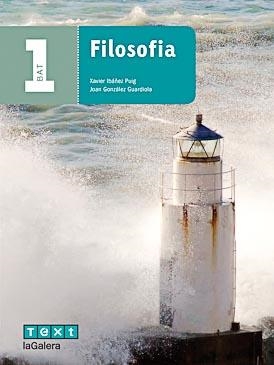 FILOSOFIA 1 BAT | 9788441224452 | IBÁÑEZ PUIG, XAVIER/GONZÁLEZ GUARDIOLA, JOAN | Llibreria L'Odissea - Libreria Online de Vilafranca del Penedès - Comprar libros