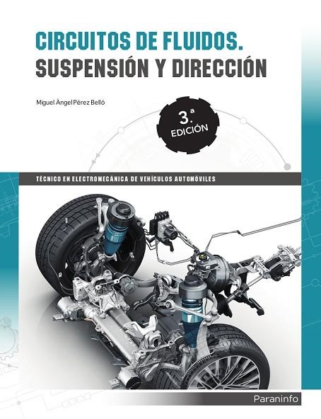 CIRCUITOS DE FLUIDOS. SUSPENSIÓN Y DIRECCIÓN  3ª EDICIÓN 2018 | 9788428340977 | PÉREZ BELLÓ, MIGUEL ANGEL | Llibreria Online de Vilafranca del Penedès | Comprar llibres en català