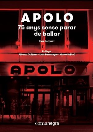 APOLO 75 ANYS SENSE PARAR DE BALLAR | 9788417188573 | EVA, ESPINET PADURA | Llibreria Online de Vilafranca del Penedès | Comprar llibres en català