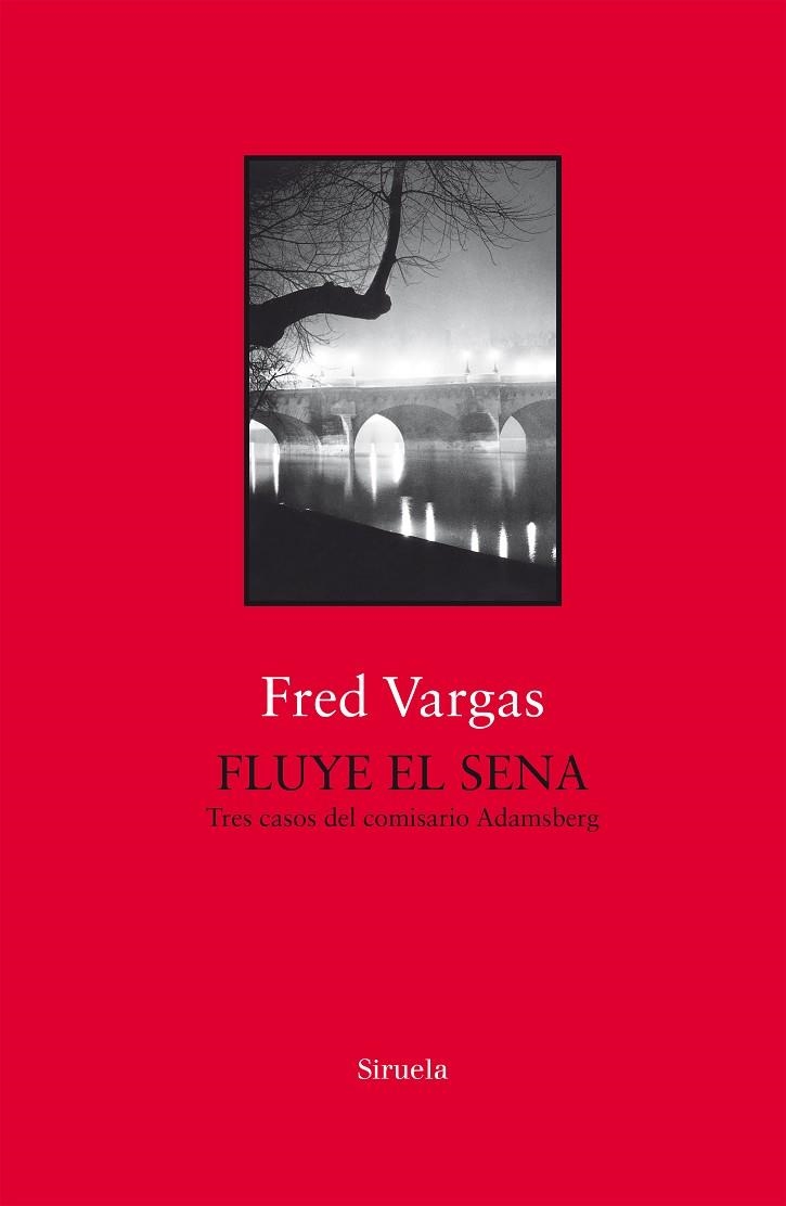FLUYE EL SENA | 9788417454753 | VARGAS, FRED | Llibreria L'Odissea - Libreria Online de Vilafranca del Penedès - Comprar libros