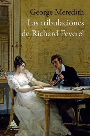 LAS TRIBULACIONES DE RICHARD FEVEREL | 9788416222414 | MEREDITH, GEORGE | Llibreria Online de Vilafranca del Penedès | Comprar llibres en català