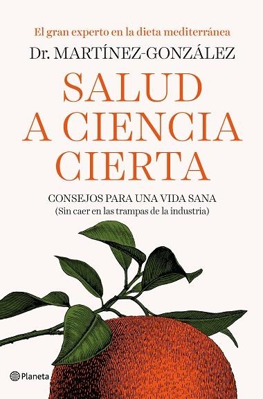 SALUD A CIENCIA CIERTA | 9788408193326 | MARTÍNEZ-GONZÁLEZ, MIGUEL ÁNGEL | Llibreria L'Odissea - Libreria Online de Vilafranca del Penedès - Comprar libros