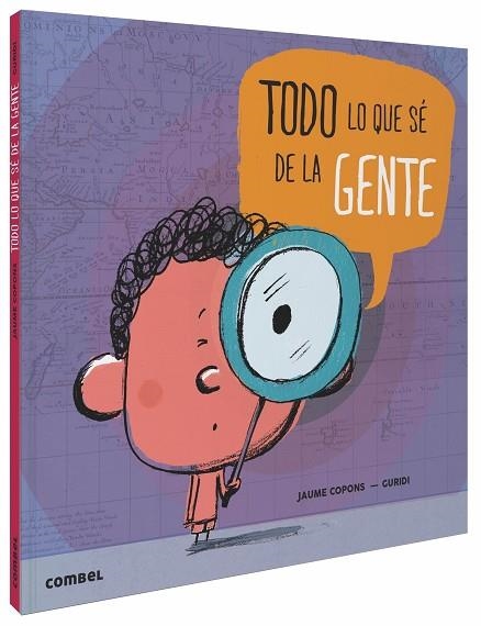 TODO LO QUE SÉ DE LA GENTE | 9788491013938 | COPONS RAMON, JAUME | Llibreria Online de Vilafranca del Penedès | Comprar llibres en català