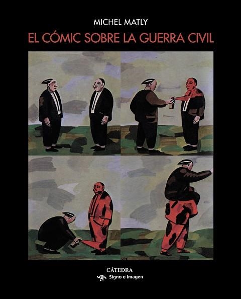 EL CÓMIC SOBRE LA GUERRA CIVIL | 9788437638829 | MATLY, MICHEL | Llibreria L'Odissea - Libreria Online de Vilafranca del Penedès - Comprar libros