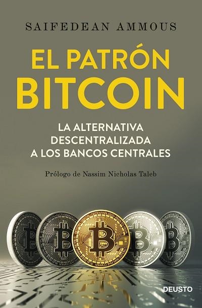 EL PATRÓN BITCOIN | 9788423429714 | AMMOUS, SAIFEDEAN | Llibreria L'Odissea - Libreria Online de Vilafranca del Penedès - Comprar libros