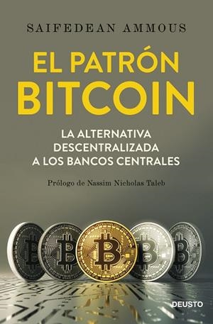 EL PATRÓN BITCOIN | 9788423429714 | AMMOUS, SAIFEDEAN | Llibreria Online de Vilafranca del Penedès | Comprar llibres en català