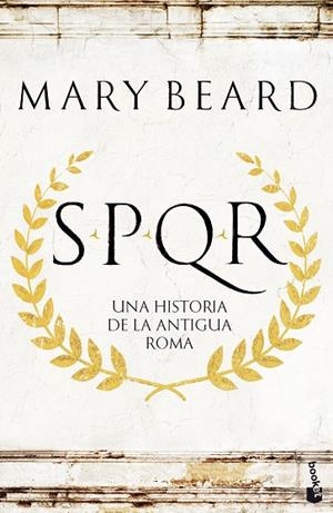SPQR | 9788408195191 | BEARD, MARY | Llibreria Online de Vilafranca del Penedès | Comprar llibres en català