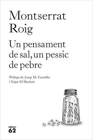 UN PENSAMENT DE SAL UN PESSIC DE PEBRE | 9788429776935 | ROIG, MONTSERRAT | Llibreria Online de Vilafranca del Penedès | Comprar llibres en català