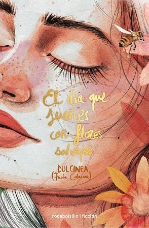 EL DÍA QUE SUEÑES CON FLORES SALVAJES | 9788416859047 | (PAOLA CALASANZ), DULCINEA | Llibreria Online de Vilafranca del Penedès | Comprar llibres en català