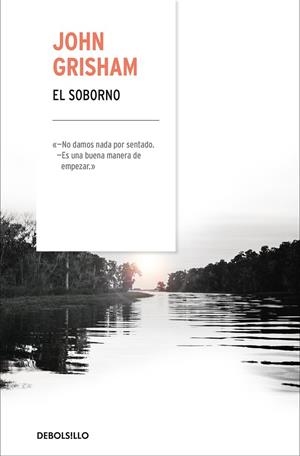EL SOBORNO | 9788466342537 | GRISHAM, JOHN | Llibreria L'Odissea - Libreria Online de Vilafranca del Penedès - Comprar libros
