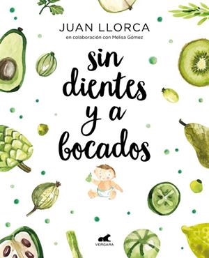 SIN DIENTES Y A BOCADOS | 9788416076888 | LLORCA, JUAN/GÓMEZ, MELISSA | Llibreria L'Odissea - Libreria Online de Vilafranca del Penedès - Comprar libros