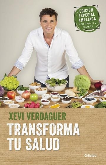 TRANSFORMA TU SALUD  (EDICIÓN AMPLIADA) | 9788425356872 | VERDAGUER, XEVI | Llibreria L'Odissea - Libreria Online de Vilafranca del Penedès - Comprar libros