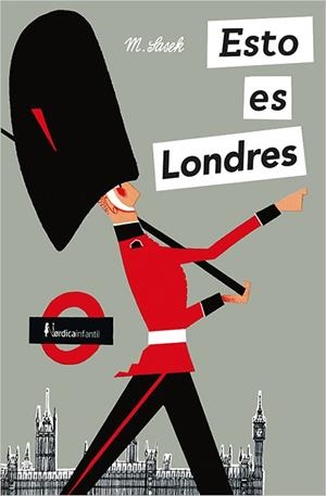 ESTO ES LONDRES | 9788417281267 | SASEK, MIROSLAV | Llibreria L'Odissea - Libreria Online de Vilafranca del Penedès - Comprar libros