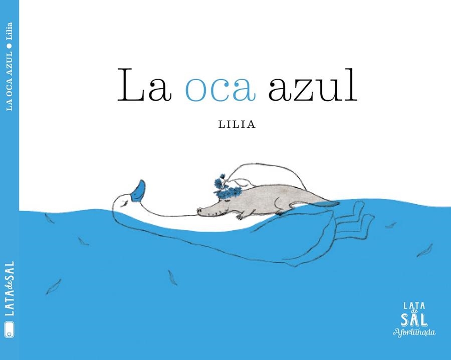 LA OCA AZUL | 9788494827891 | LEE, LILIA | Llibreria L'Odissea - Libreria Online de Vilafranca del Penedès - Comprar libros