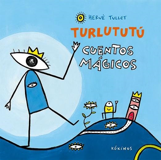 TURLUTUTÚ CUENTOS MÁGICOS | 9788417074067 | TULLET, HERVÉ | Llibreria Online de Vilafranca del Penedès | Comprar llibres en català