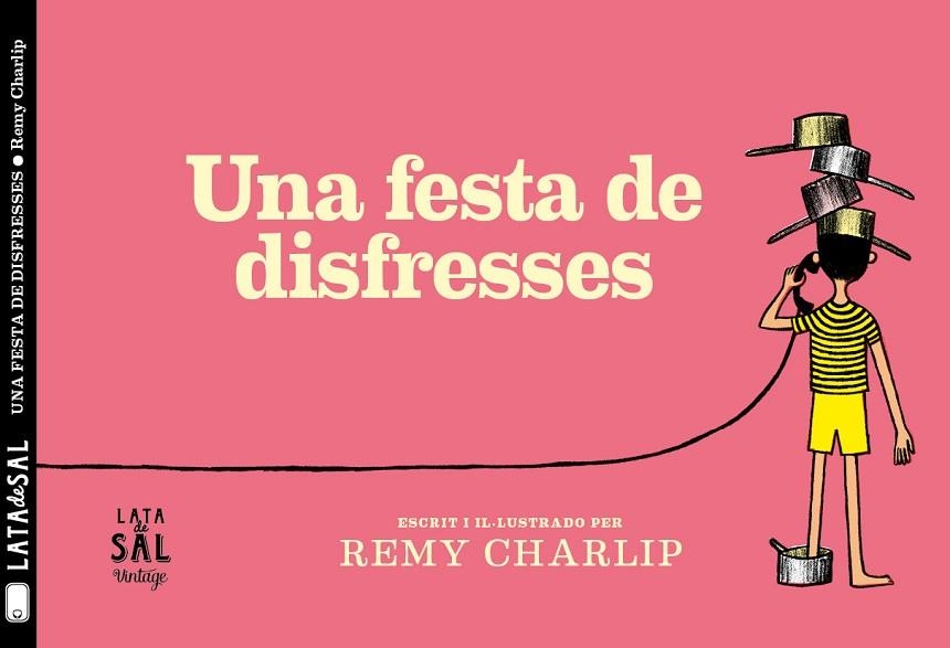 UNA FESTA DE DISFRESSES | 9788494918216 | CHARLIP, REMY | Llibreria L'Odissea - Libreria Online de Vilafranca del Penedès - Comprar libros