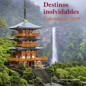 CALENDARIO DESTINOS INOLVIDABLES 2019 | 9788448024734 | AA. VV. | Llibreria L'Odissea - Libreria Online de Vilafranca del Penedès - Comprar libros