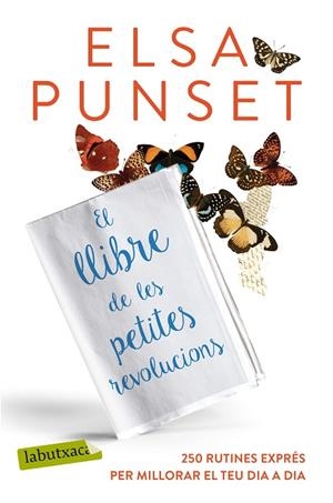 EL LLIBRE DE LES PETITES REVOLUCIONS | 9788417031220 | PUNSET, ELSA | Llibreria Online de Vilafranca del Penedès | Comprar llibres en català