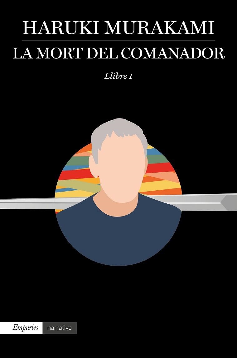 LA MORT DEL COMANADOR 1 | 9788417016548 | MURAKAMI, HARUKI | Llibreria L'Odissea - Libreria Online de Vilafranca del Penedès - Comprar libros