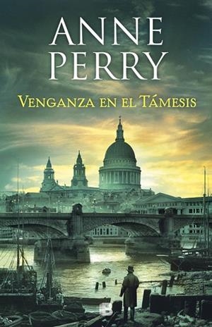 VENGANZA EN EL TÁMESIS (DETECTIVE WILLIAM MONK 22) | 9788466664240 | PERRY, ANNE | Llibreria Online de Vilafranca del Penedès | Comprar llibres en català