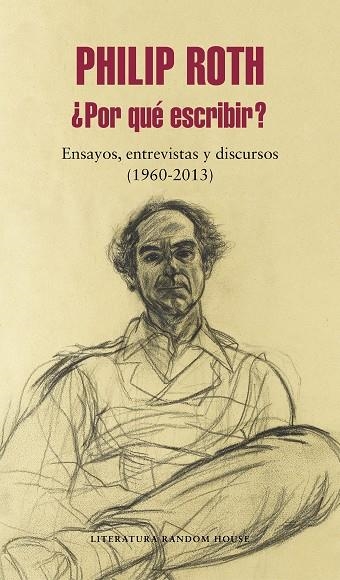 POR QUÉ ESCRIBIR? | 9788439735038 | ROTH, PHILIP | Llibreria Online de Vilafranca del Penedès | Comprar llibres en català