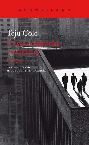COSAS CONOCIDAS Y EXTRAÑAS | 9788417346263 | COLE, TEJU | Llibreria Online de Vilafranca del Penedès | Comprar llibres en català