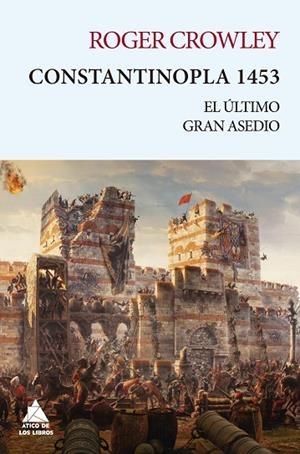 CONSTANTINOPLA 1453 | 9788416222728 | CROWLEY, ROGER | Llibreria L'Odissea - Libreria Online de Vilafranca del Penedès - Comprar libros