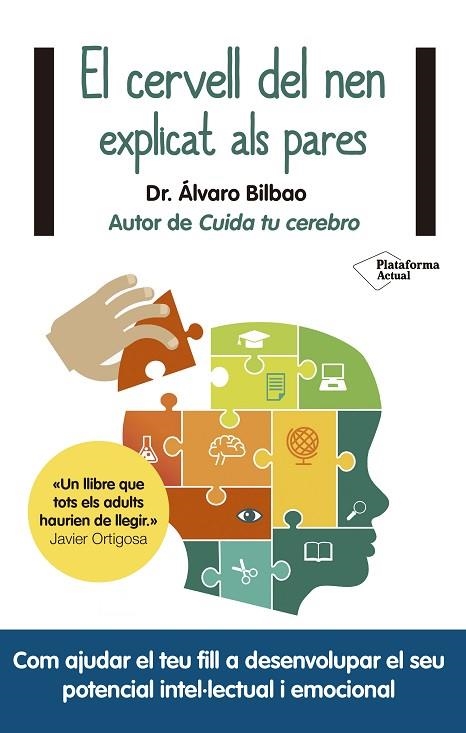 EL CERVELL DEL NEN EXPLICAT ALS PARES | 9788417376628 | BILBAO, ÁLVARO | Llibreria L'Odissea - Libreria Online de Vilafranca del Penedès - Comprar libros