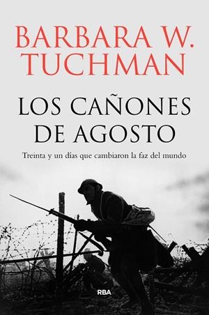 LOS CAÑONES DE AGOSTO | 9788491871033 | TUCHMAN , BARBARA WERTHEIM | Llibreria Online de Vilafranca del Penedès | Comprar llibres en català