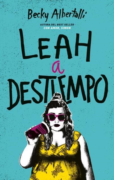 LEAH A DESTIEMPO*** | 9788492918034 | ALBERTALLI, BECKY | Llibreria Online de Vilafranca del Penedès | Comprar llibres en català