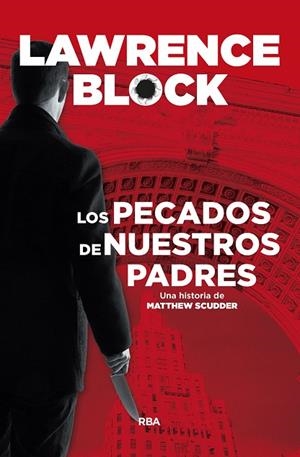 LOS PECADOS DE NUESTROS PADRES | 9788491871637 | BLOCK , LAWRENCE | Llibreria L'Odissea - Libreria Online de Vilafranca del Penedès - Comprar libros