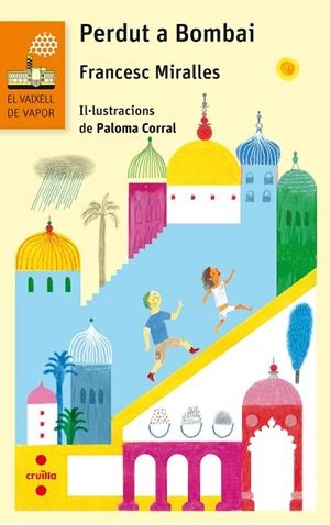 PERDUT A BOMBAI | 9788466143981 | MIRALLES CONTIJOCH, FRANCESC | Llibreria L'Odissea - Libreria Online de Vilafranca del Penedès - Comprar libros