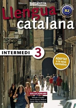 INTERMEDI 3. SOLUCIONARI | 9788448947002 | COMELLES, SALVADOR/GARCIA I BALASCH, TERESA/VILÀ I COMAJOAN, CARME | Llibreria L'Odissea - Libreria Online de Vilafranca del Penedès - Comprar libros