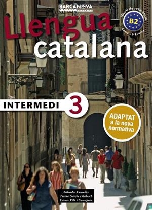 INTERMEDI 3 | 9788448946999 | COMELLES, SALVADOR/GARCIA I BALASCH, TERESA/VILÀ I COMAJOAN, CARME | Llibreria L'Odissea - Libreria Online de Vilafranca del Penedès - Comprar libros