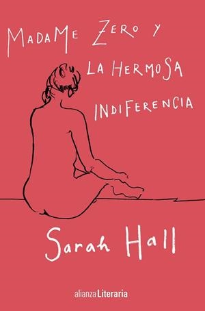 MADAME ZERO Y LA HERMOSA INDIFERENCIA | 9788491812296 | HALL, SARAH | Llibreria Online de Vilafranca del Penedès | Comprar llibres en català